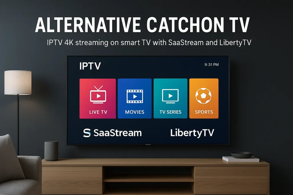 Alternative CatchOn TV: 7 Best Ultimate IPTV Options Smart Viewers Love